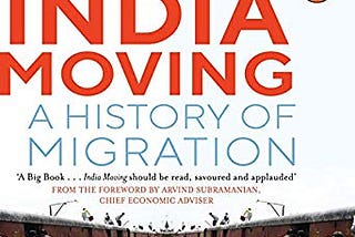 India Moving: A History of Migration