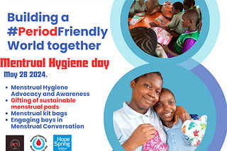 Upcoming SuS Pads Menstrual Hygiene Day Event: Empowering Girls, Engaging Boys, and Creating a…