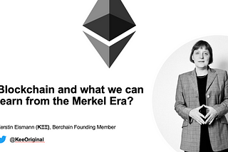 Blockchain and what we can learn from the Merkel era!