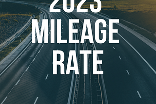 2023 Mileage Reimbursement Rate