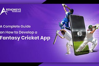 How to Develop a Fantasy Cricket App?