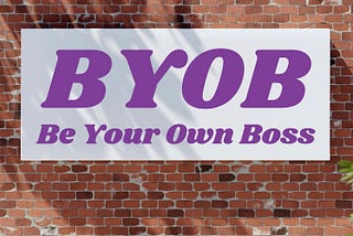 From Girl Boss to Be Your Own Damn Boss