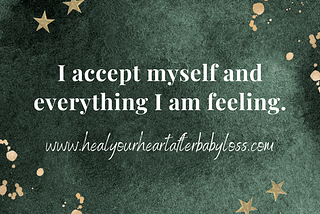 I accept myself and everything I am feeling.