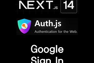 [Next.js14] NextAuth v5 (3) — Google Sign In