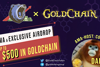 GoldChain x BEAR kING AMA