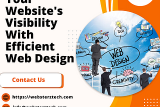 Expand Your Website’s Visibility With Efficient Web Design