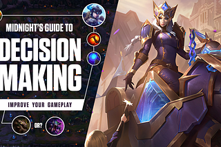 Decision Making: Improve your Gameplay