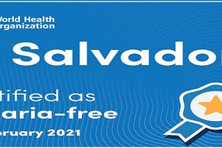 Learning from El Salvador’s Malaria Free Achievement