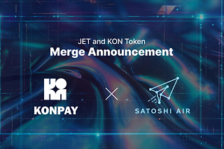 JET and KON Token Merge Announcement
