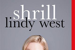 Gray background with photo of Lindy West and Shrill title on cover.