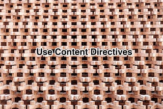 Modify User Provided UI with Content Directives