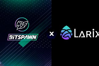 Bitspawn partners with Larix