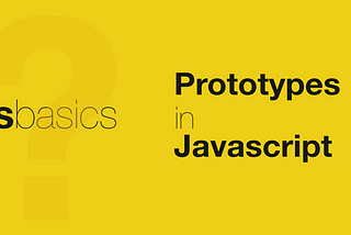 Why JavaScript is called Prototype-based?