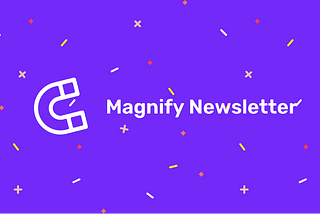 Aparición de Magnify — Así comienza