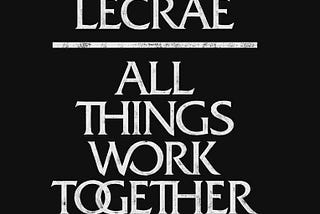 Music Review: Lecrae — Wish You the Best