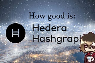 Hedera Hashgraph in focus, Ethereum killer or centralized hoax?