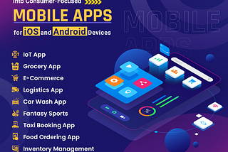 Design Your Innovative Idea Into Consumer-Focused Mobile Apps for iOS and Android Devices | Mobile App Development Services