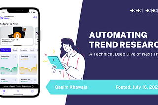 Automating Trend Research: A Technical Deep Dive of Next Trend
