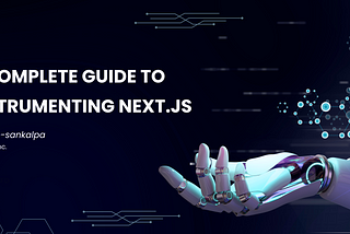 A complete guide to instrumenting Next.JS with OpenTelemetry and Pino Logger