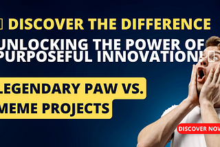 🚀 Discover the Difference: Legendary $PAW vs.