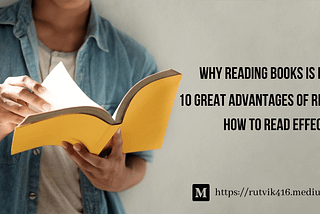 Why Reading Books Is Important?