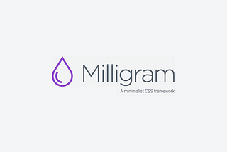 Introducing Milligram