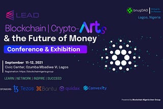 Lagos Blockchain & Crypto-Assets Conference is back & bigger!