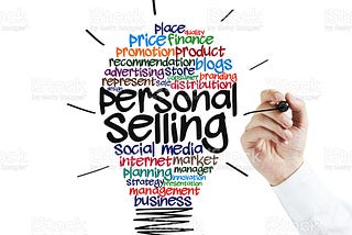 THINGS YOU OUGHT TO KNOW ABOUT PERSONAL SELLING.