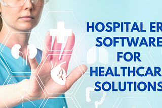 ERP Software for Healthcare