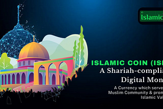 The Uniqueness of Islamic Coin: A Shariah-compliant Digital Money.