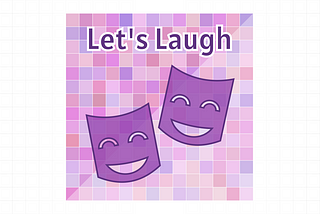 What Makes a Dev Mostly Laugh and Sometimes Cry