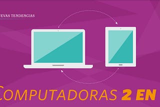 Computadoras 2 en 1