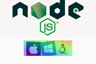 How to install NodeJS on Windows, Mac, and Linux