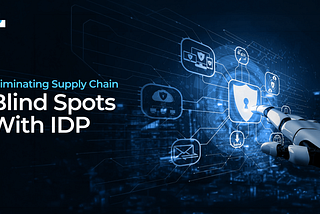 How Intelligent Document Processing Is Eliminating Visibility Gaps Across Supply Chain Operations