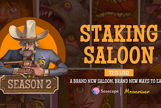 Staking Saloon v2 İle Karşınızda!