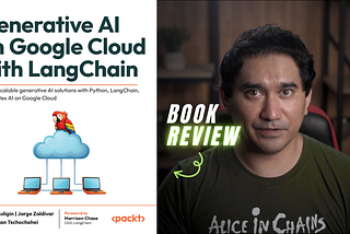 Generative AI on Google Cloud with Langchain Reseña del Libro — Por David Regalado | Book Review | GenAI | GoogleCloud | GCP | Vertex | RAG | Retrieval-Augmented Generation | Large Language Models | LLMs | Code | Packt | Agents | Agent Workflows | Function Calling | Long Context | @thecodemancer_