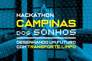 Edital — Hackathon Campinas dos Sonhos