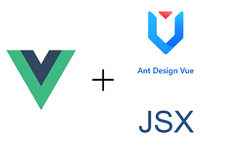 Vue2 + ant-design jsx 使用案例