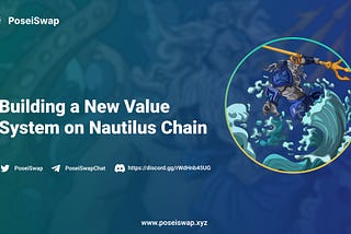 Building a New Value System on Nautilus Chain