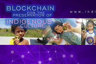 INDIGEN — Blockchain for the Indigenous Whitepaper