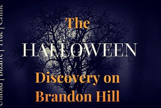 The Halloween Discovery of Derek Grain