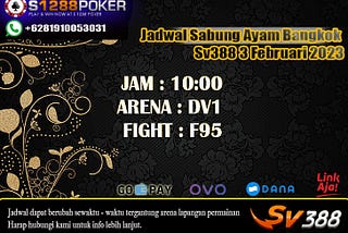 Jadwal Sabung Ayam Bangkok Sv388 3 Februari 2023