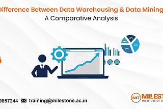 Difference Between Data Warehousing and Data Mining: A Comparative Analysis