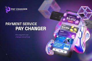 Pay Changer: Payment Service