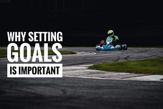 Why Setting Goals is Important: How to grow wings series