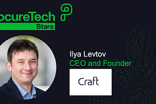 ProcureTechSTARS with Ilya Levtov, CEO and Founder of Craft.co,