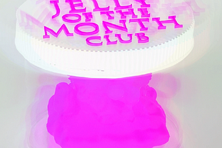 NFT Jelly of the Month Club — The crypto gift that keeps on giving the whole year, Clark!