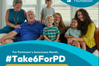 Parkinson’s Disease: April Is One Month in an Ongoing Battle