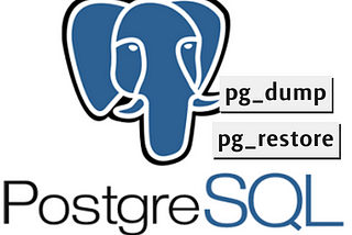 PostgreSQL Dump And Restore