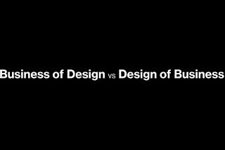 Design de Negócios e o Negócio do Design